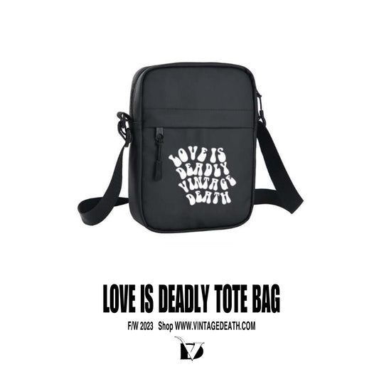 Love is Deadly Tote